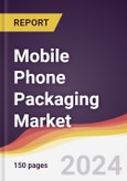 Mobile Phone Packaging Market Report: Trends, Forecast and Competitive Analysis to 2030- Product Image