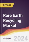 Rare Earth Recycling Market Report: Trends, Forecast and Competitive Analysis to 2030- Product Image