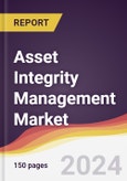 Asset Integrity Management Market Report: Trends, Forecast and Competitive Analysis to 2030- Product Image