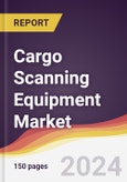 Cargo Scanning Equipment Market Report: Trends, Forecast and Competitive Analysis to 2030- Product Image