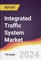 Integrated Traffic System Market Report: Trends, Forecast and Competitive Analysis to 2030 - Product Thumbnail Image