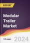 Modular Trailer Market Report: Trends, Forecast and Competitive Analysis to 2030 - Product Image