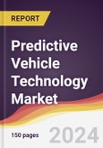 Predictive Vehicle Technology Market Report: Trends, Forecast and Competitive Analysis to 2030- Product Image