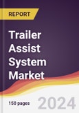 Trailer Assist System Market Report: Trends, Forecast and Competitive Analysis to 2030- Product Image