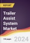 Trailer Assist System Market Report: Trends, Forecast and Competitive Analysis to 2030 - Product Image