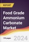 Food Grade Ammonium Carbonate Market Report: Trends, Forecast and Competitive Analysis to 2030 - Product Image