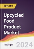 Upcycled Food Product Market Report: Trends, Forecast and Competitive Analysis to 2030- Product Image