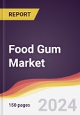 Food Gum Market Report: Trends, Forecast and Competitive Analysis to 2030- Product Image