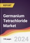 Germanium Tetrachloride Market Report: Trends, Forecast and Competitive Analysis to 2030 - Product Image