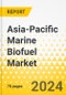 Asia-Pacific Marine Biofuel Market: Focus on End User, Fuel, Feedstock, Form, and Country - Analysis and Forecast, 2023-2033 - Product Thumbnail Image