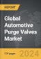 Automotive Purge Valves - Global Strategic Business Report - Product Thumbnail Image