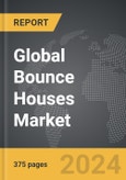 Bounce Houses - Global Strategic Business Report- Product Image