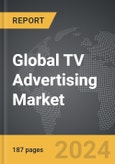 TV Advertising - Global Strategic Business Report- Product Image