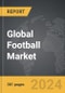 Football - Global Strategic Business Report - Product Image