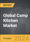 Camp Kitchen - Global Strategic Business Report- Product Image