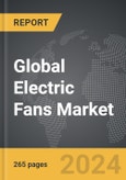 Electric Fans - Global Strategic Business Report- Product Image