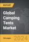 Camping Tents - Global Strategic Business Report - Product Image