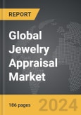 Jewelry Appraisal - Global Strategic Business Report- Product Image