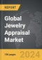 Jewelry Appraisal - Global Strategic Business Report - Product Image