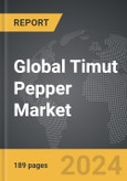 Timut Pepper - Global Strategic Business Report- Product Image