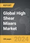 High Shear Mixers - Global Strategic Business Report - Product Image