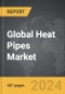 Heat Pipes - Global Strategic Business Report - Product Thumbnail Image