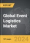 Event Logistics - Global Strategic Business Report - Product Image