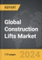 Construction Lifts - Global Strategic Business Report - Product Image