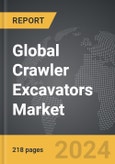 Crawler Excavators - Global Strategic Business Report- Product Image