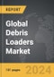 Debris Loaders - Global Strategic Business Report - Product Thumbnail Image
