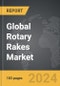 Rotary Rakes - Global Strategic Business Report - Product Image