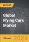 Flying Cars - Global Strategic Business Report - Product Image