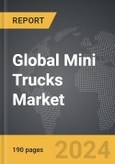 Mini Trucks - Global Strategic Business Report- Product Image