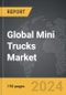 Mini Trucks - Global Strategic Business Report - Product Thumbnail Image