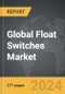 Float Switches - Global Strategic Business Report - Product Thumbnail Image