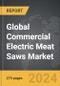 Commercial Electric Meat Saws - Global Strategic Business Report - Product Image