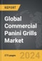 Commercial Panini Grills - Global Strategic Business Report - Product Image