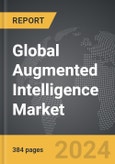 Augmented Intelligence - Global Strategic Business Report- Product Image