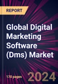 Global Digital Marketing Software (Dms) Market 2024-2028- Product Image