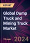 Global Dump Truck and Mining Truck Market 2024-2028 - Product Image