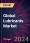 Global Lubricants Market 2024-2028 - Product Image