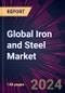 Global Iron and Steel Market 2024-2028 - Product Image