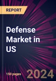 Defense Market in US 2024-2028- Product Image