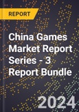 China Games Market Report Series - 3 Report Bundle- Product Image