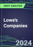 2024 Lowe's Companies First Half Operating and Financial Review - SWOT Analysis, Technological Know-How, M&A, Senior Management, Goals and Strategies in the Global Retail Industry- Product Image