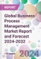 Global Business Process Management Market Report and Forecast 2024-2032 - Product Image