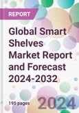 Global Smart Shelves Market Report and Forecast 2024-2032- Product Image