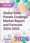 Global Solar Panels Coatings Market Report and Forecast 2024-2032 - Product Image