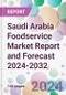 Saudi Arabia Foodservice Market Report and Forecast 2024-2032 - Product Image