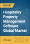 Hospitality Property Management Software Global Market Opportunities and Strategies to 2033 - Product Image